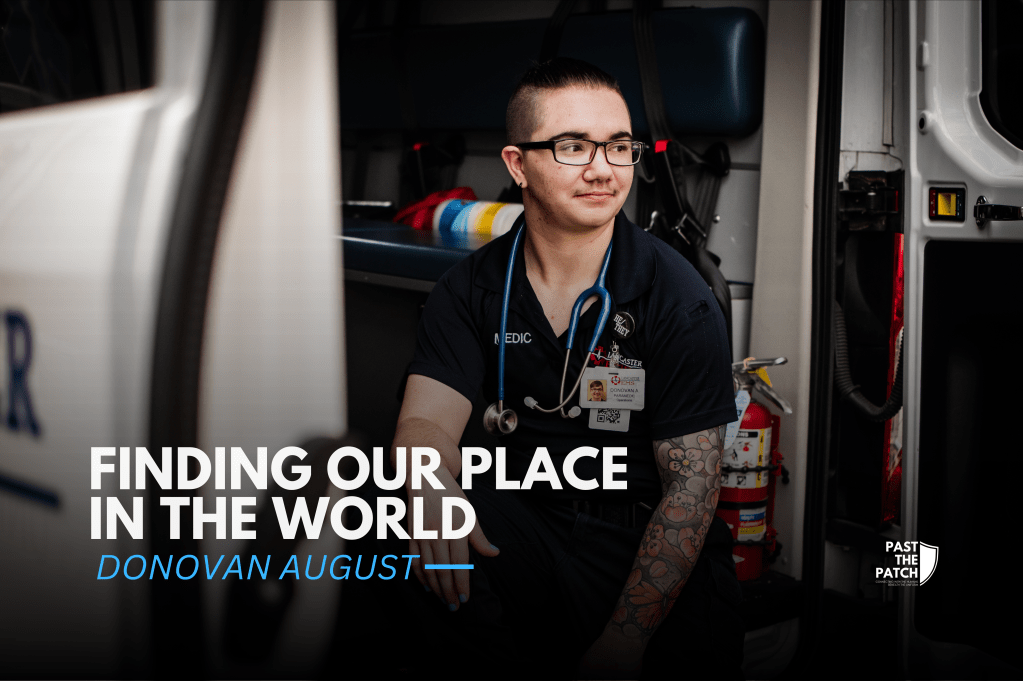 Past the Patch: Finding Our Place In The&nbsp;World